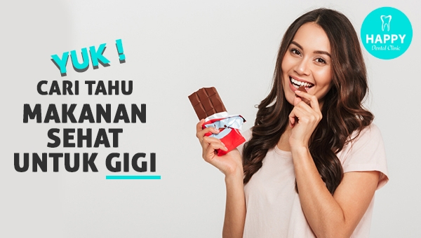 MAKANAN UNTUK GIGI SEHAT